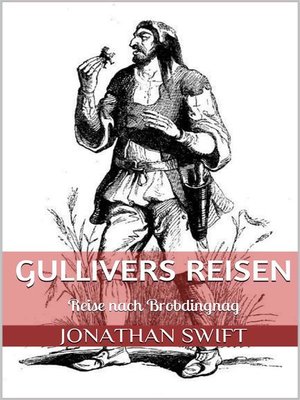 cover image of Gullivers Reisen. Zweiter Band--Reise nach Brobdingnag (Illustriert)